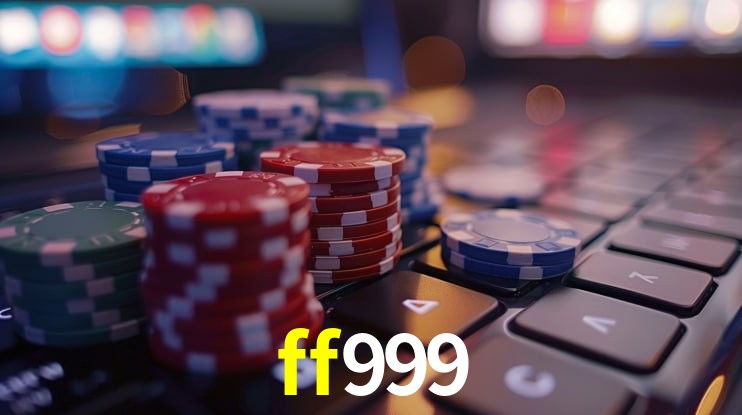 ff999 - cassino ao vivo